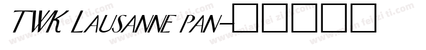 TWK Lausanne pan字体转换